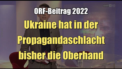 Ukraine hat in der Propagandaschlacht bisher die Oberhand (ORF 2 I kulturMontag I 21.03.2022)
