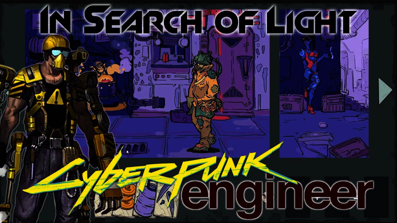 In Search of Light - Cyberpunk Engineer