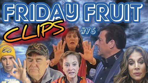 Friday Fruit Clips #75