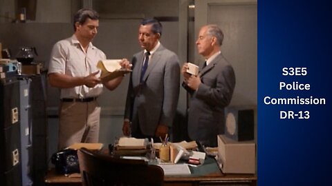 Public Domain: Dragnet S3E5 ∙ Police Commission: DR-13