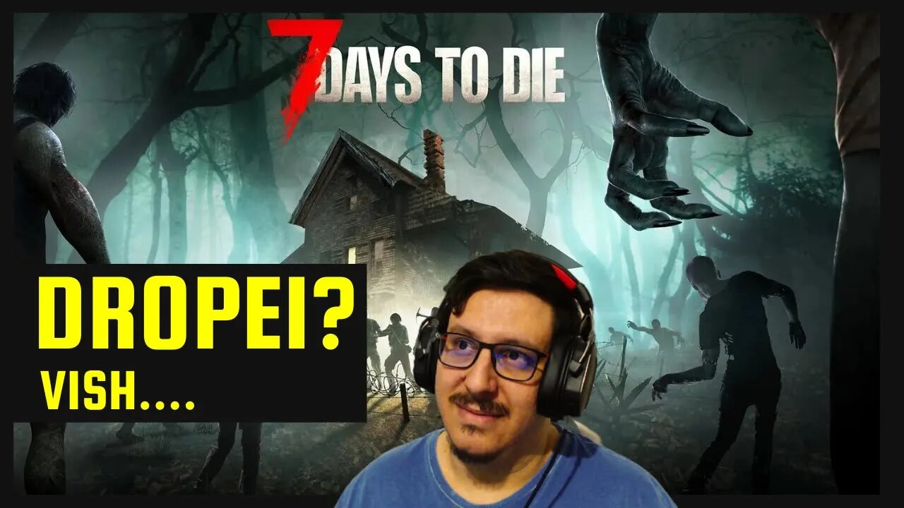 7 Days to Die - Gameplay? Dropei? Jogos do Game Pass de A até Z