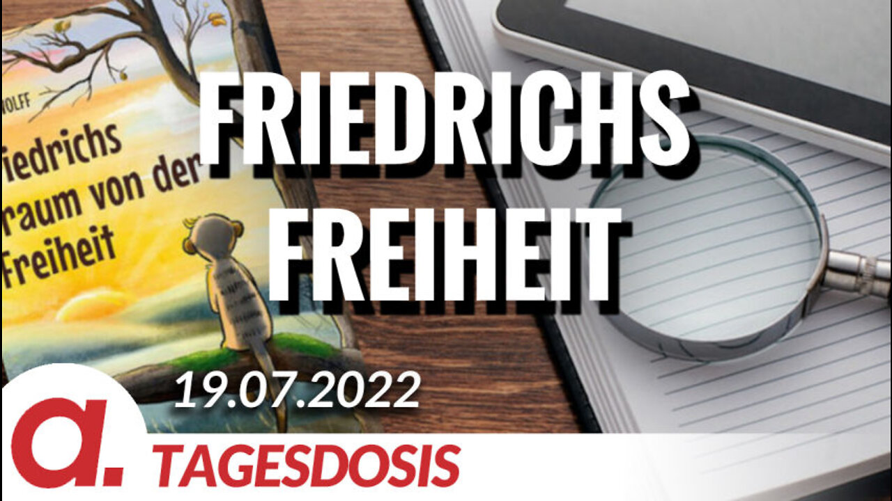 Friedrichs Freiheit | Von Annette van Gessel