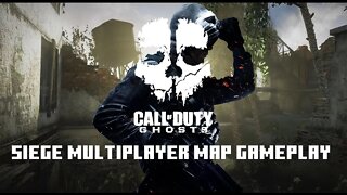 Call of Duty Ghost Multiplayer Map Siege Gameplay