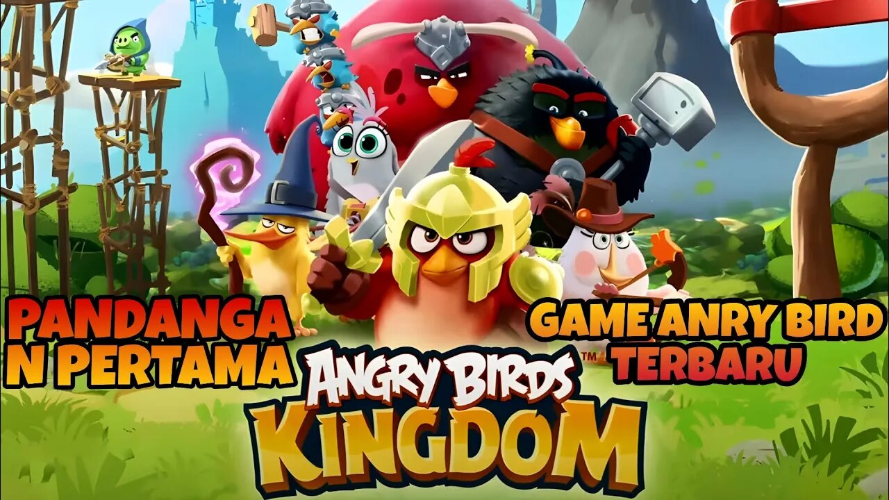 Ksatria burung telah hadir | Angry bird kingdom