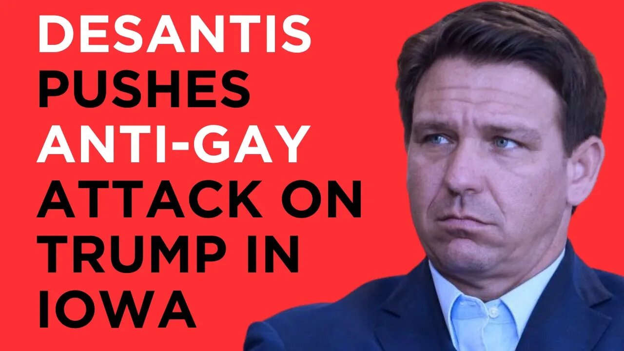 Shocking Revelation: Ron DeSantis Circulates Anti-Gay Mailers Attacking Donald Trump in Iowa