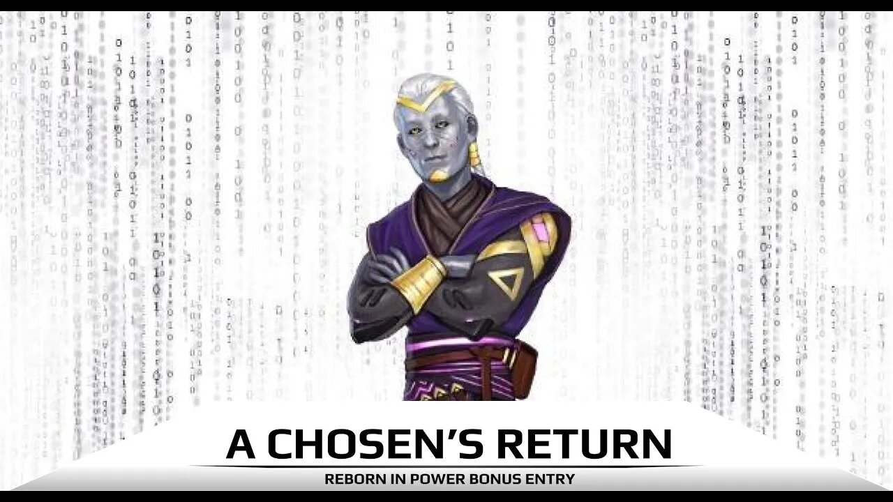 A Chosen's Return