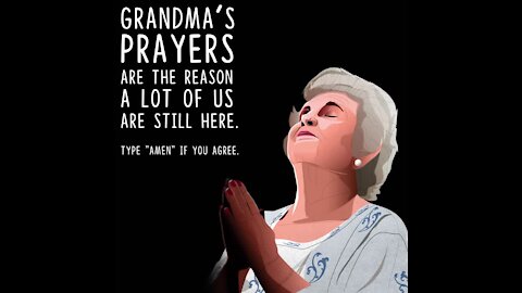Grandma's prayers [GMG Originals]