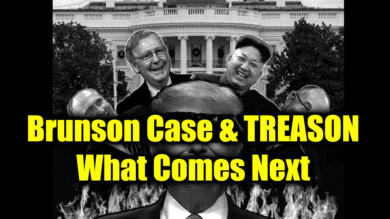 Gaetz Out, Brunson Case & TREASON > What Comes Next