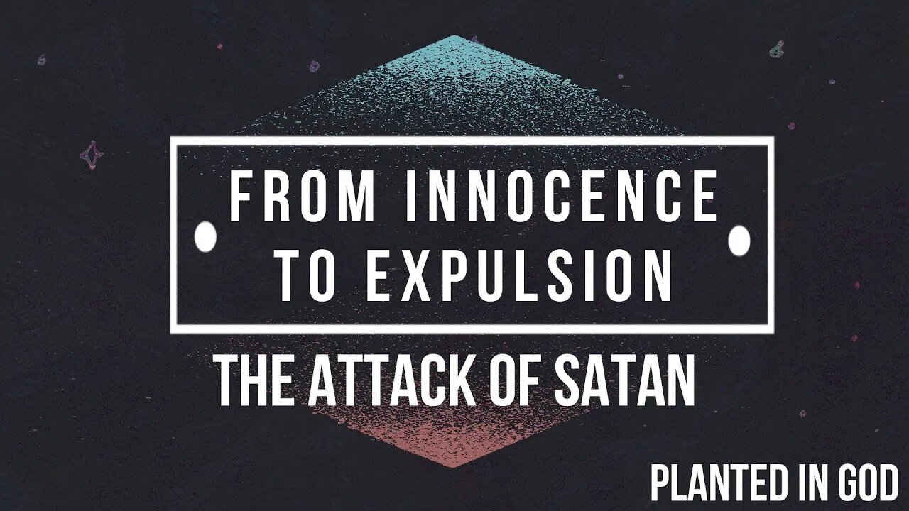 What is Satan's Methodology of Attack? - Genesis 3:2-5