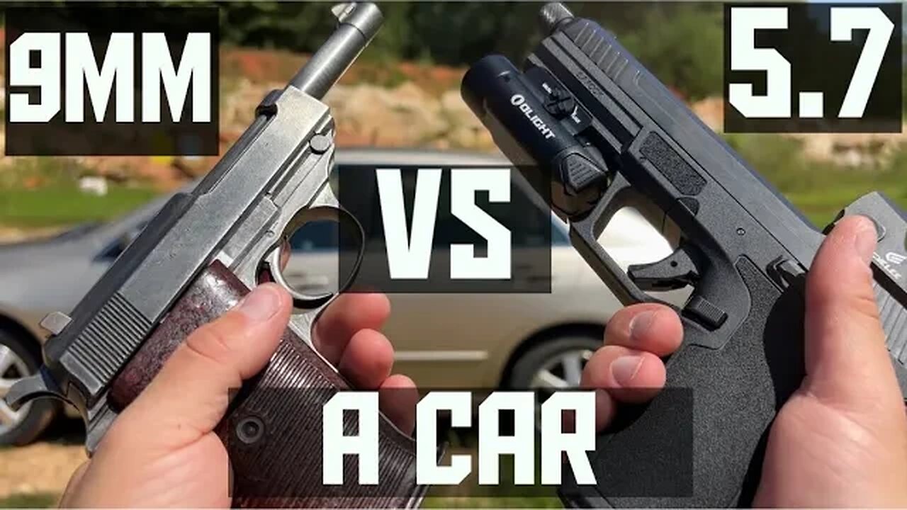 9mm & 5.7 Vs Car