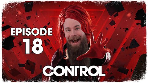 Control // Episode 18 // THRESHOLD // Gameplay Walkthrough