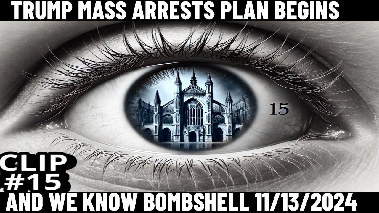 AND WE KNOW SHOCKING NEWS 11/12/24 💥 TRUMP MASS ARRESTS PLAN BEGINS 💥 DEREK JOHNSON 💥 X22 REPORT