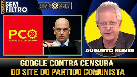 Google entra na justiça alegando censura prévia no site do PCO [AUGUSTO NUNES]