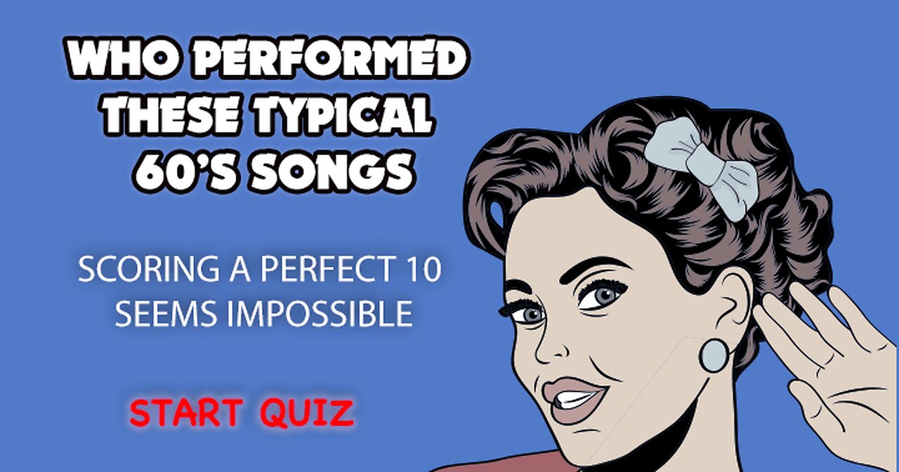 Who performed these typical 60's songs?
