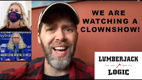 We are watching a clown show.