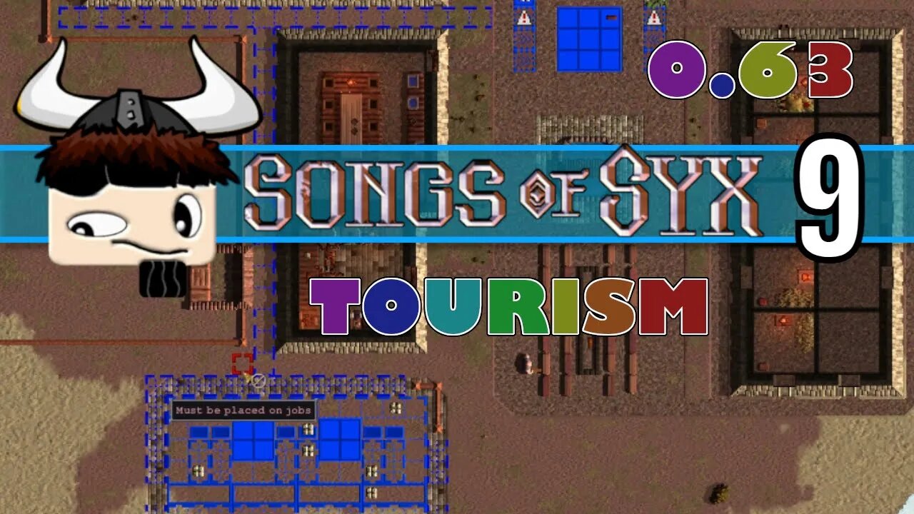 Songs Of Syx - Tourism V63 ▶ Gameplay / Let's Play ◀ Episode 9