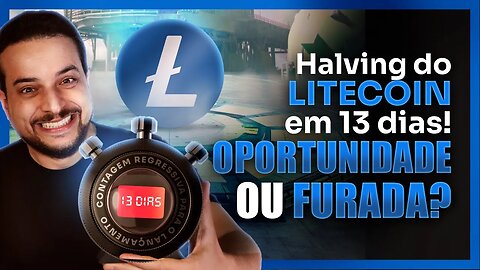 LITECOIN PRONTA PRA SUBIR 300%? Em 13 dias teremos o seu Halving 🚀