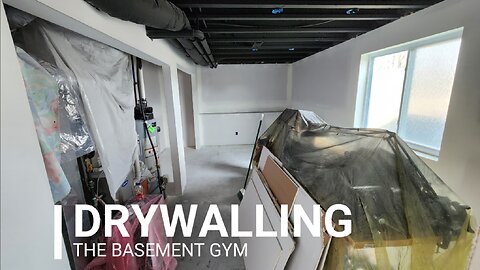 Building a Basement GYM Series (Drywall)