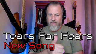 Tears For Fears - No Small Thing - First Listen/Reaction