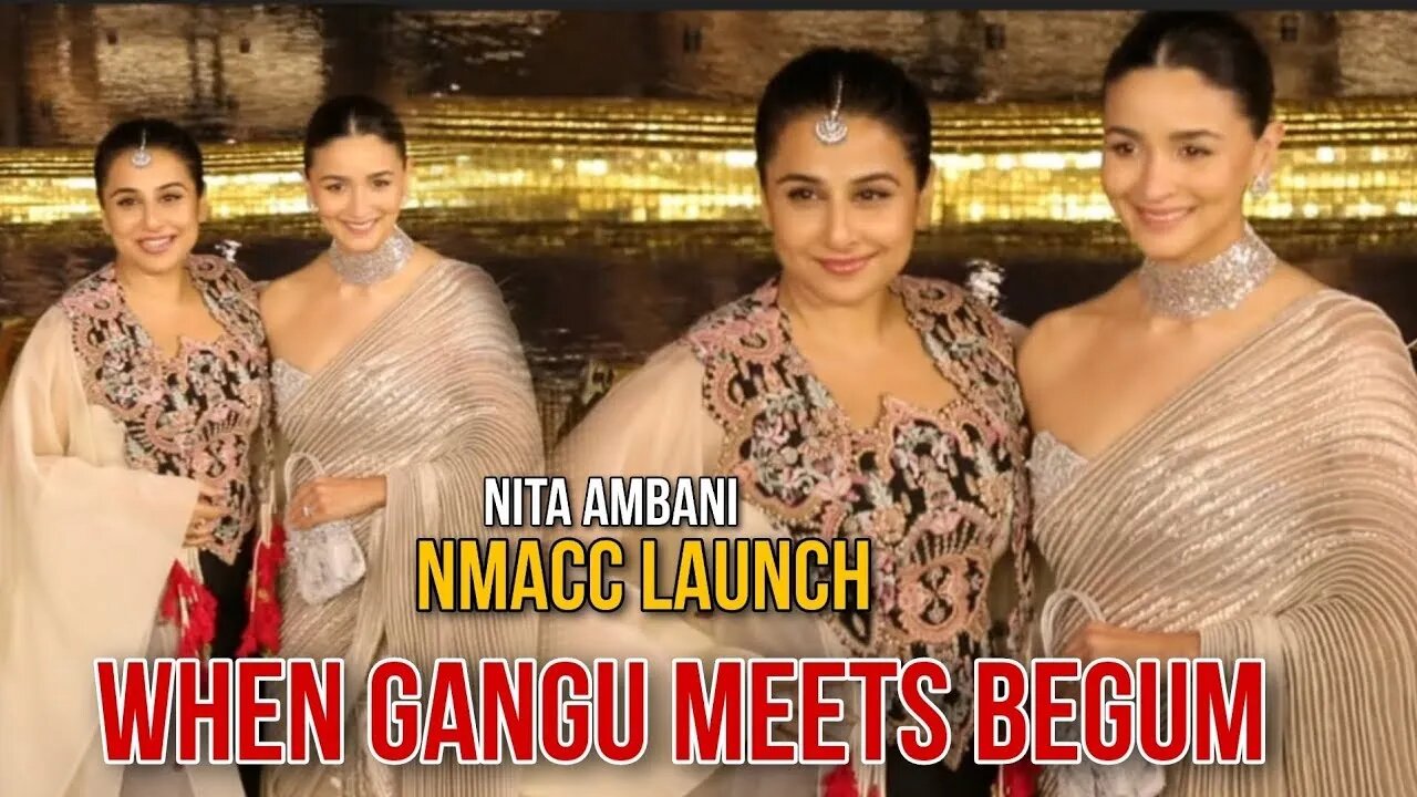 When Vidya Balan Meet The Cutest Alia Bhatt at Nita Mukesh Ambani Cultural Centre