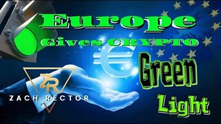 Europe Gives Crypto Greenlight As Economy Implodes!