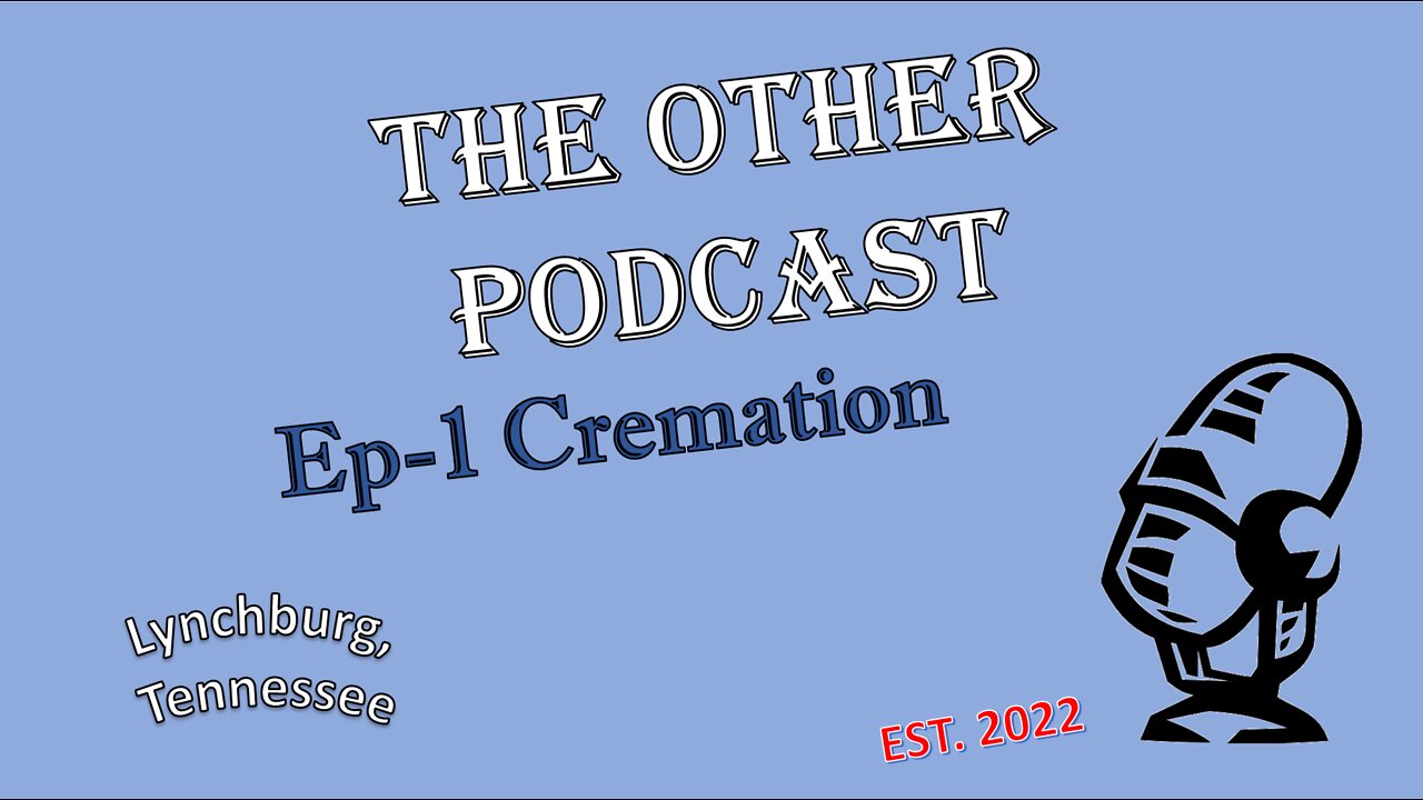 Episode 1- Cremation