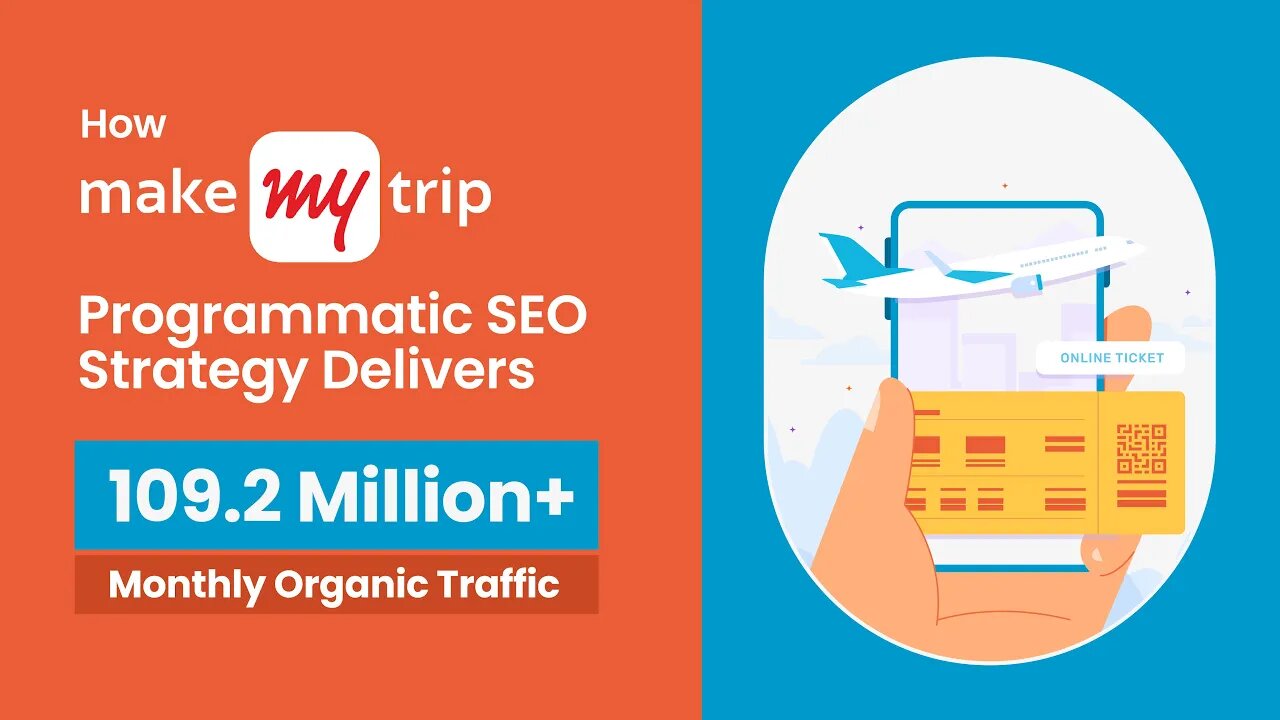 Exploring MakeMyTrip's Programmatic SEO: How They Achieve Top Rankings