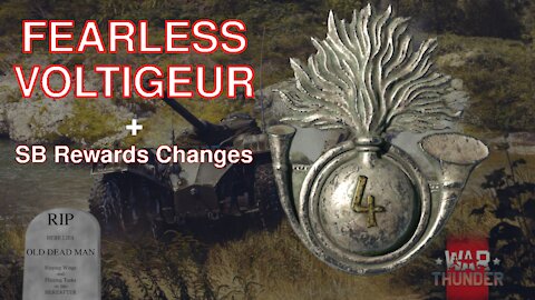 Battlepass Fearless Voltigeur and SB Rewards Changes [War Thunder]