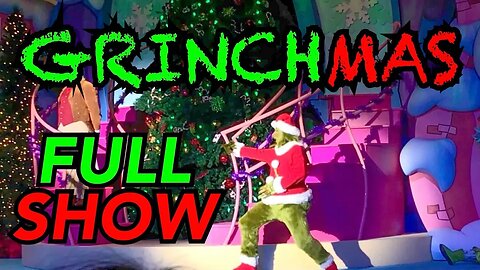 The Grinchmas Who-liday Spectacular *FULL SHOW*