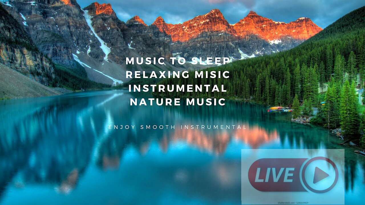 Beautiful Relaxing Music - Nature Sound, Sleep Music intrumentals