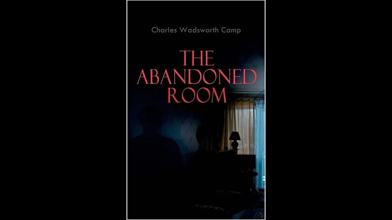 The Abandoned Room by Wadsworth Camp - Audiobook