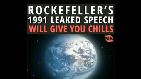 David Rockefeller’s 1991 Speech at a Bilderberg Group Meeting
