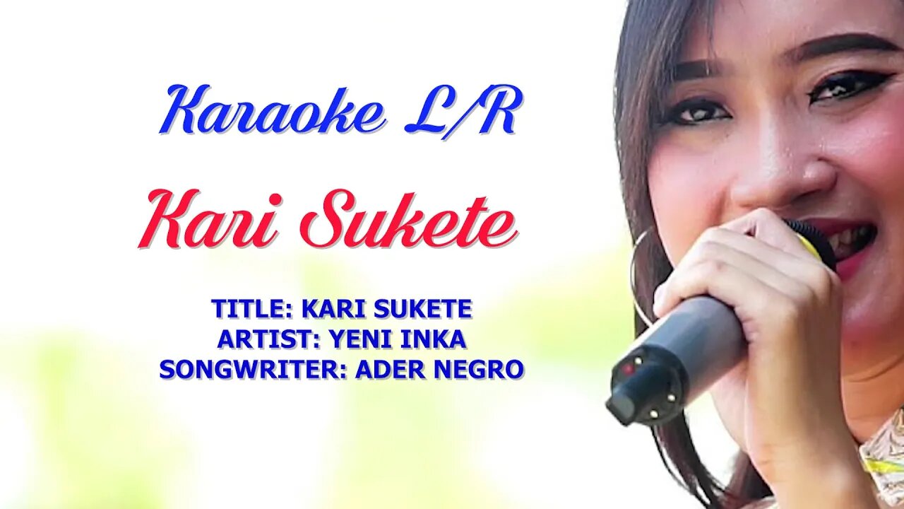 KARI SUKETE YENI INKA KARAOKE L/R