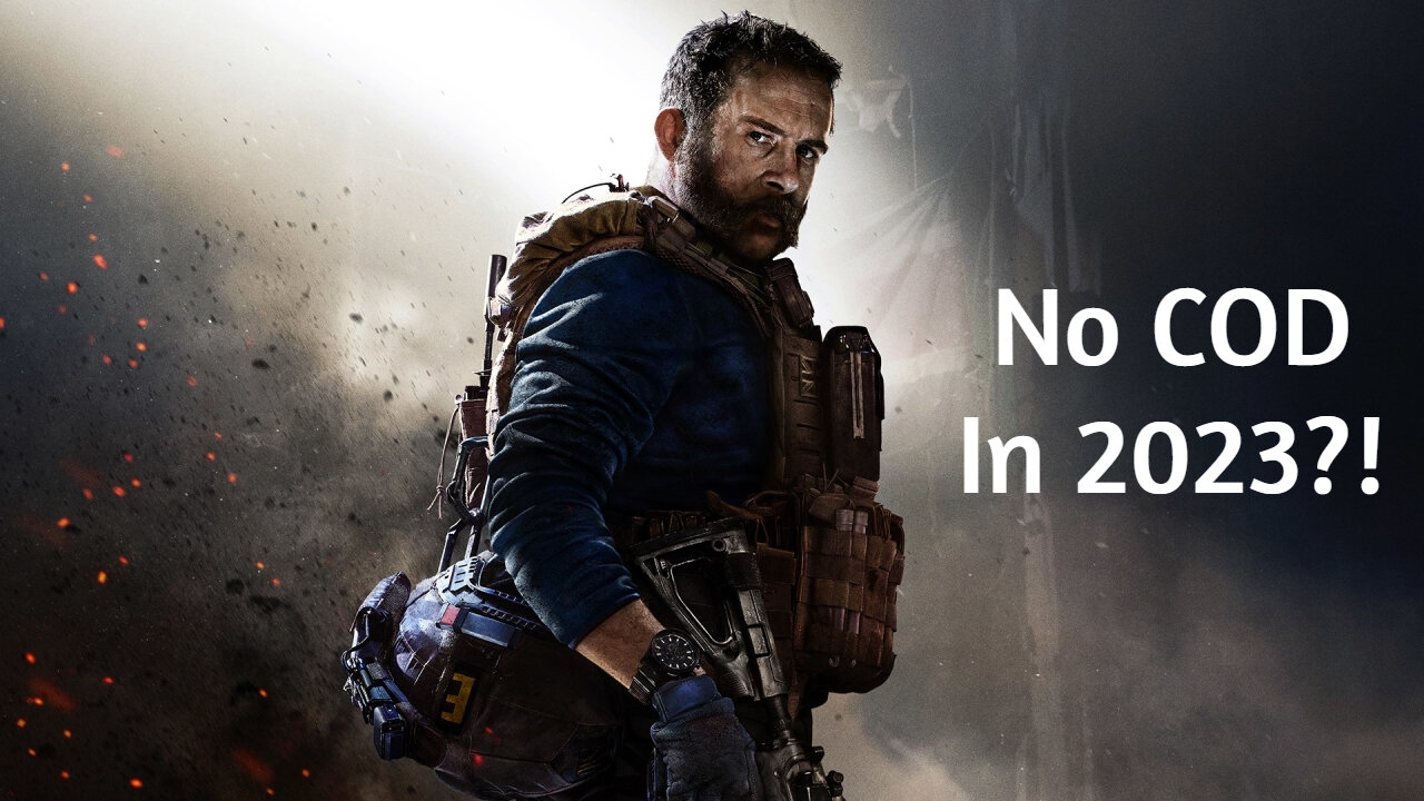 No Call of Duty in 2023?!?!