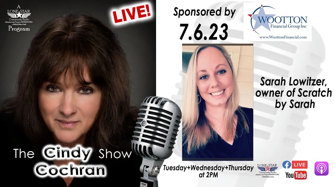 7.6.23 - Sarah Lowitzer, owner of Scratch by Sarah - The Cindy Cochran Show