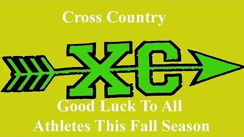 XC Cross Country Athletes Good Luck This Fall Season