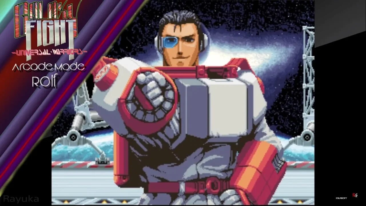 Galaxy Fight: Universal Warriors - Arcade Mode (Rolf)
