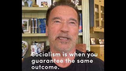 Arnold Schwarzenegger Promotes Socialism