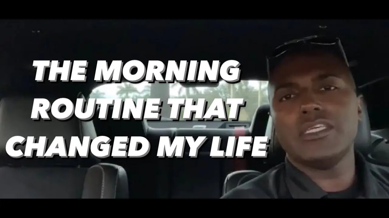 The Morning Routine For Success That Changed My Life