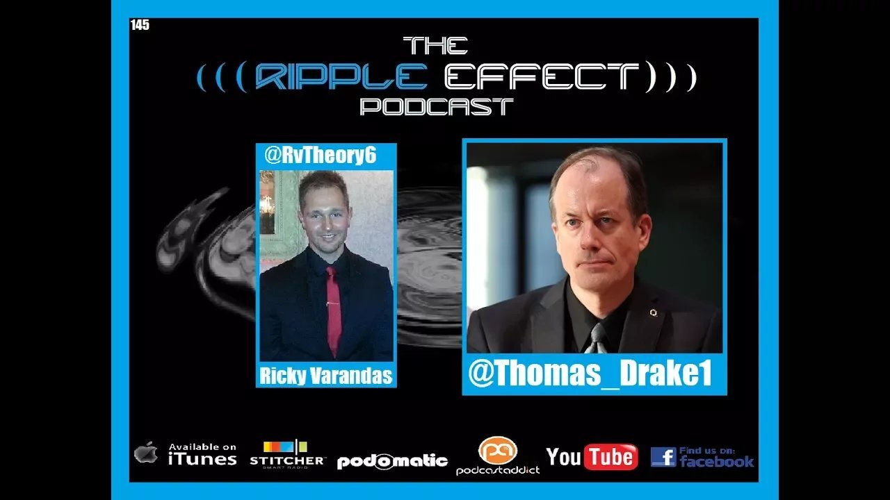 The Ripple Effect Podcast #145 (Thomas Drake | NSA Whistleblower)