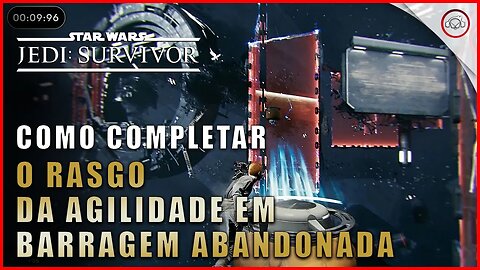 Star Wars Jedi Survivor, Como completar o Rasgo da Agilidade em Barragem Abandonada | Super-Dica