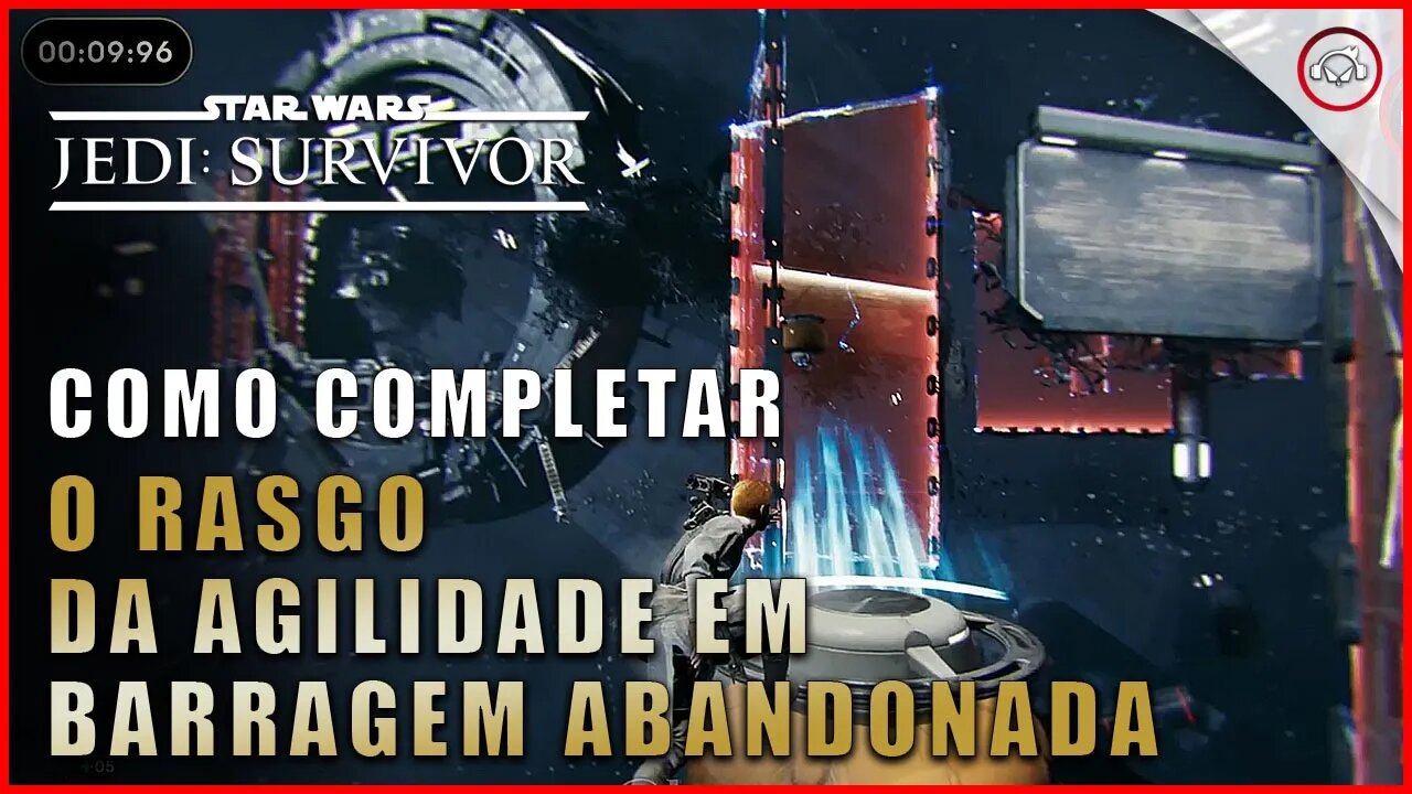 Star Wars Jedi Survivor, Como completar o Rasgo da Agilidade em Barragem Abandonada | Super-Dica