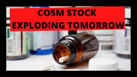 COSM STOCK EXPLODING 100X TOMORROW!!! GET READY I TOLD YOU!!!