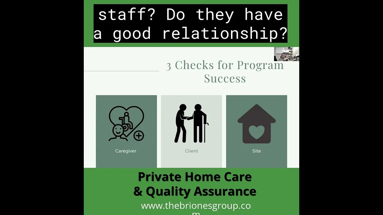 Quality Assurance and Private Home Care Part 9