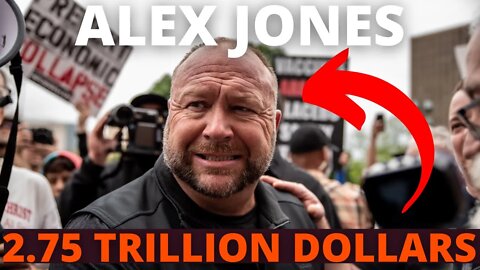 ALEX JONES GETS SUED FOR 2.75 TRILLION DOLLARS