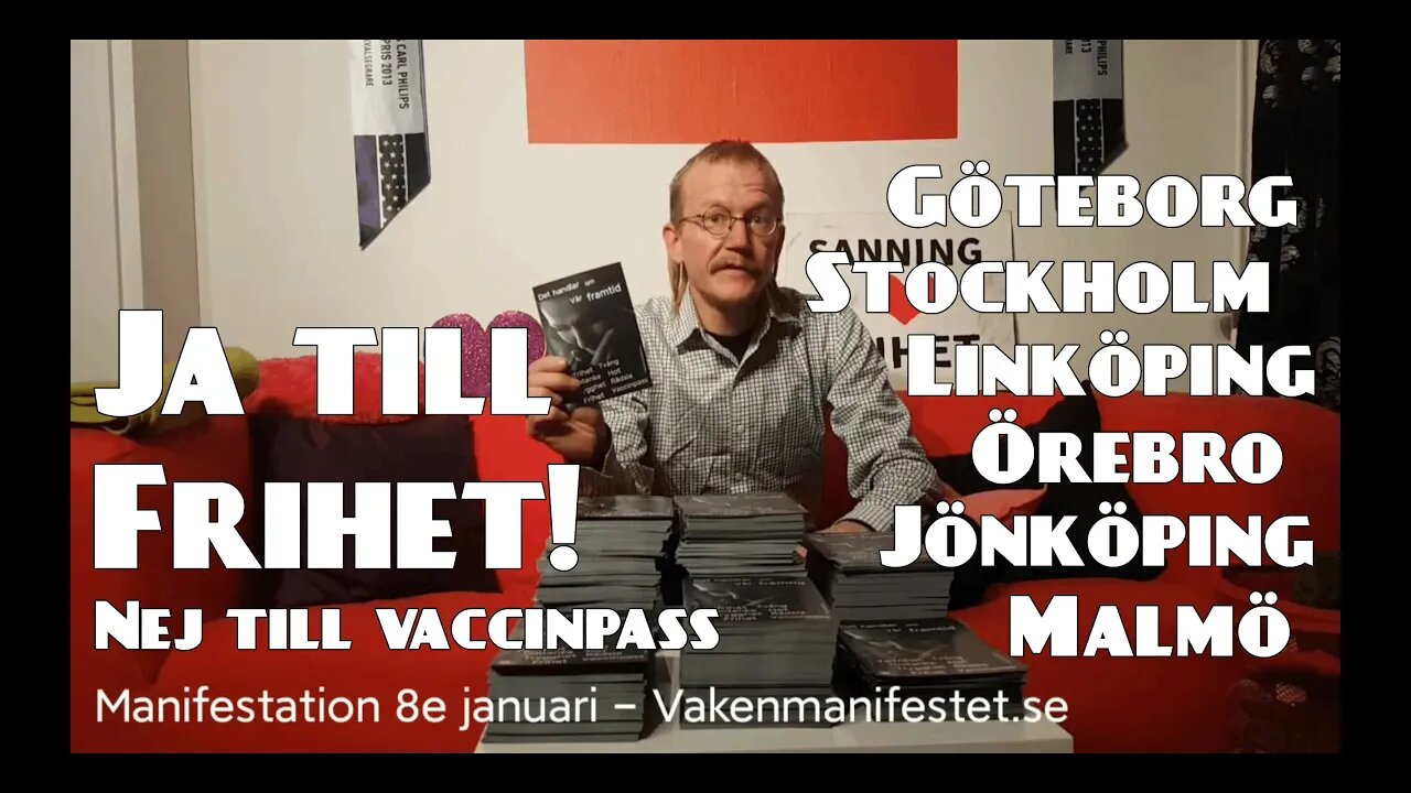 Manifestation 8:e januari - Ja till Frihet!