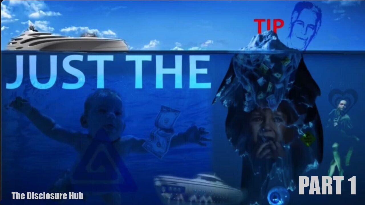 Just The Tip: 'PART 1' We Never Knew We Knew :By The Disclosure Hub WARNING VERY GRAPHIC!