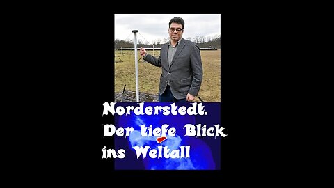 Norderstedt Der tiefe Blick ins Weltall