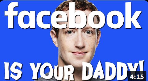 Facebook Is Your Daddy!