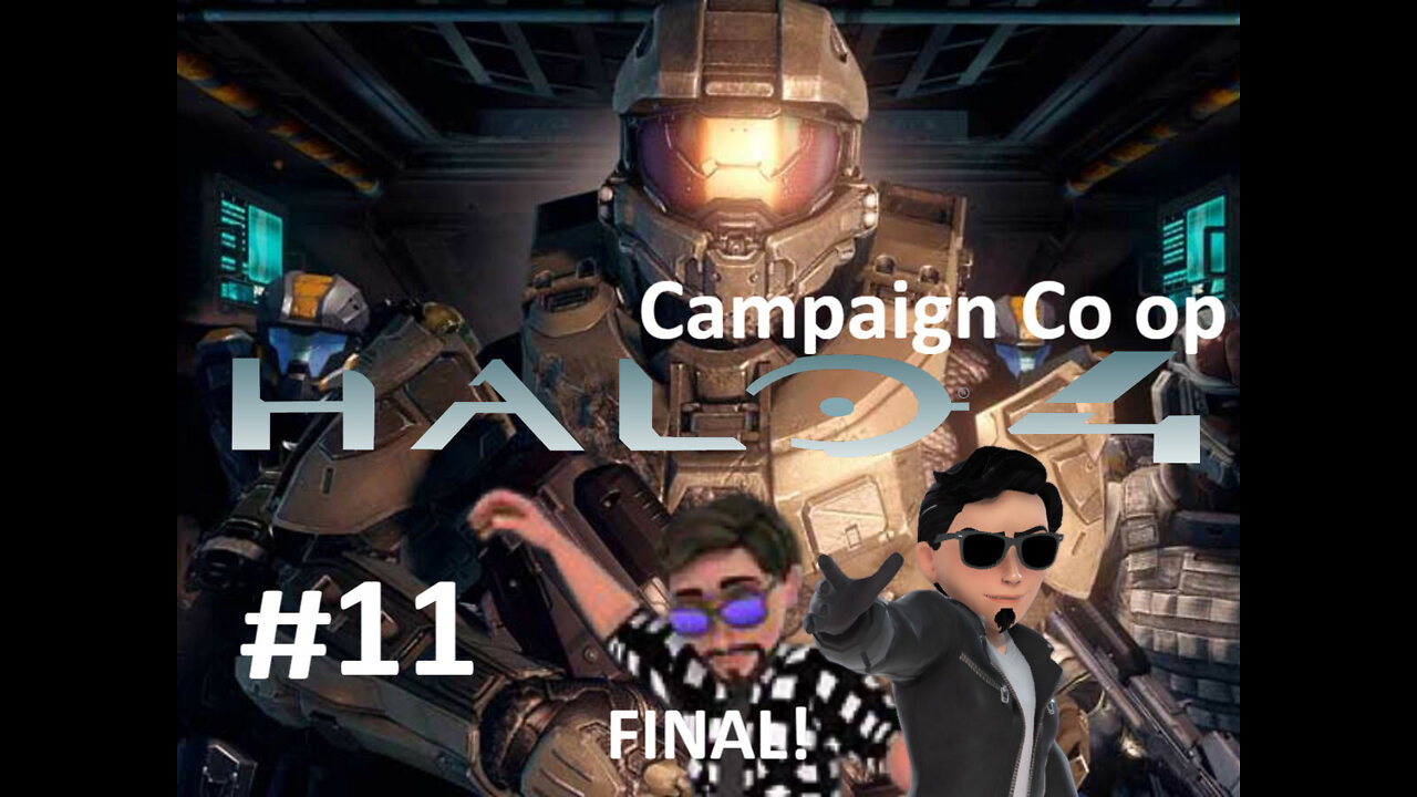 Halo 4 (MCC) campaign Legendary Co op #11 FINAL!!!